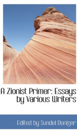 a zionist primer essays by various writers_cover
