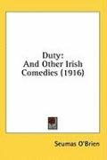 Duty, and other Irish Comedies_cover