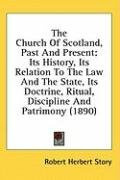 the church of scotland past and present its history its relation to the law_cover