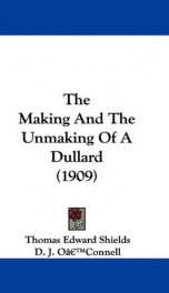 the making and the unmaking of a dullard_cover