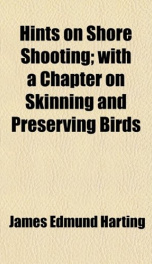 hints on shore shooting with a chapter on skinning and preserving birds_cover