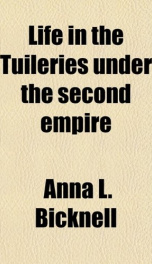 life in the tuileries under the second empire_cover