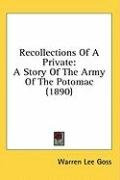 recollections of a private a story of the army of the potomac_cover