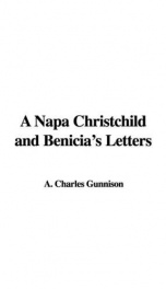 A Napa Christchild; and Benicia's Letters_cover