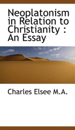 neoplatonism in relation to christianity an essay_cover