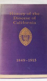 history of the diocese of california from 1849 to 1914_cover