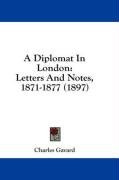 a diplomat in london letters and notes 1871 1877_cover