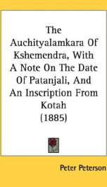 the auchityalamkara of kshemendra with a note on the date of patanjali and an_cover