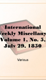 International Weekly Miscellany - Volume 1, No. 5, July 29, 1850_cover