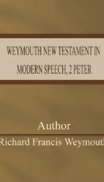 Weymouth New Testament in Modern Speech, 2 Peter_cover