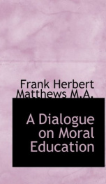 a dialogue on moral education_cover