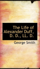 the life of alexander duff d d ll d_cover
