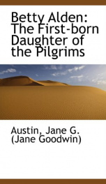 betty alden the first born daughter of the pilgrims_cover