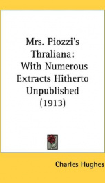 mrs piozzis thraliana with numerous extracts hitherto unpublished_cover