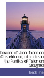 descent of john nelson and of his children with notes on the families of tailer_cover