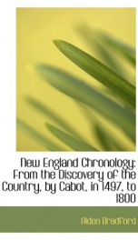 new england chronology from the discovery of the country by cabot in 1497 to_cover