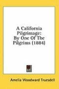 a california pilgrimage by one of the pilgrims_cover