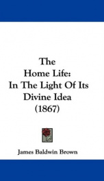 the home life in the light of its divine idea_cover