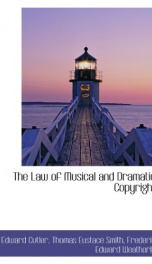 the law of musical and dramatic copyright_cover