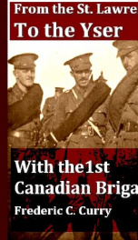 From the St. Lawrence to the Yser with the 1st Canadian brigade_cover