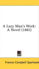 a lazy mans work a novel_cover