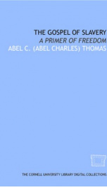 the gospel of slavery a primer of freedom_cover