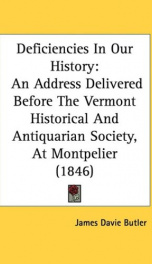deficiencies in our history an address delivered before the vermont historical_cover