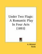 under two flags a romantic play in four_cover
