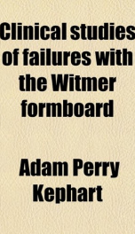 clinical studies of failures with the witmer formboard_cover