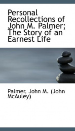 personal recollections of john m palmer the story of an earnest life_cover