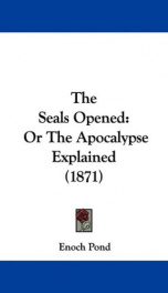 the seals opened or the apocalypse explained_cover