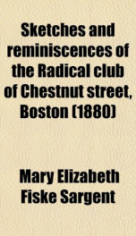 sketches and reminiscences of the radical club of chestnut street boston_cover