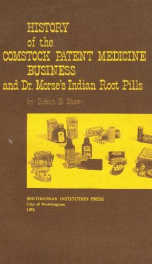 History of the Comstock Patent Medicine Business and Dr. Morse's Indian Root Pills_cover