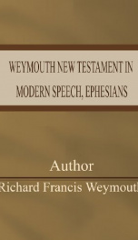 Weymouth New Testament in Modern Speech, Ephesians_cover