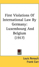 first violations of international law by germany luxembourg and belgium_cover