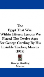 the egypt that was within fifteen lessons we placed the twelve ages for george_cover