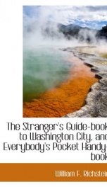 the strangers guide book to washington city and everybodys pocket handy book_cover