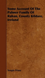 some account of the palmer family of rahan county kildare ireland_cover