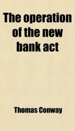 the operation of the new bank act_cover