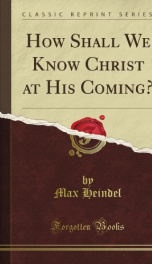how shall we know christ at his coming_cover