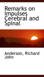 remarks on impulses cerebral and spinal_cover