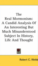 the real mormonism a candid analysis of an interesting but much misunderstood_cover