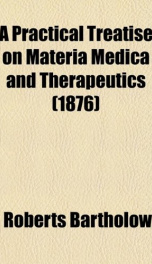a practical treatise on materia medica and therapeutics_cover
