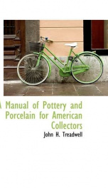a manual of pottery and porcelain for american collectors_cover