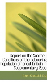 report on the sanitary conditions of the labouring population of great britain_cover