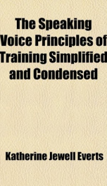 the speaking voice principles of training simplified and condensed_cover