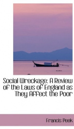 social wreckage a review of the laws of england as they affect the poor_cover