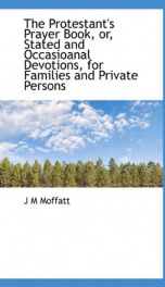 the protestants prayer book or stated and occasioanal devotions for families_cover