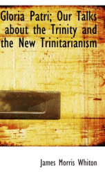 gloria patri our talks about the trinity and the new trinitarianism_cover