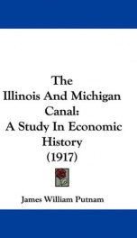 the illinois and michigan canal a study in economic history_cover